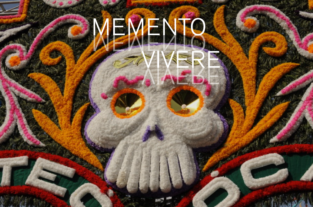 Memento Vivere